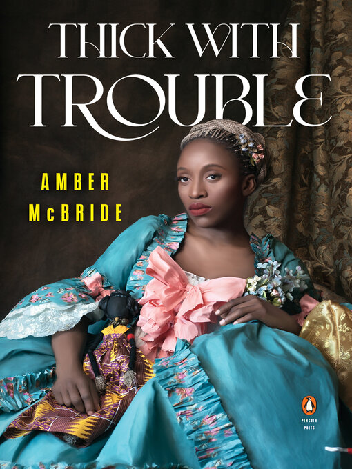 Title details for Thick with Trouble by Amber McBride - Available